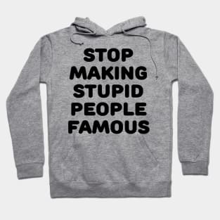 Stupid People Hoodie